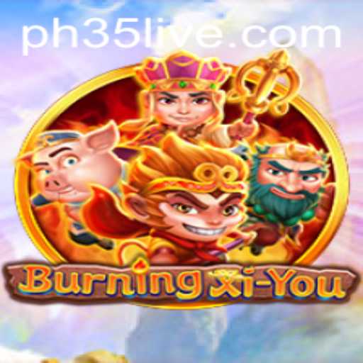 Unveiling the Mystical World of BurningXiYou: A Journey Through Adventure and Strategy